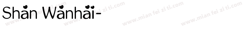Shan Wanhai字体转换